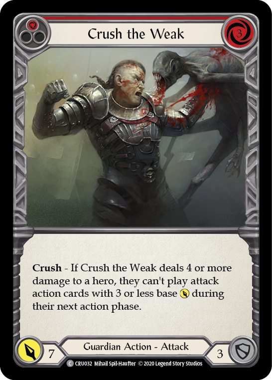 Crush the Weak – Red
