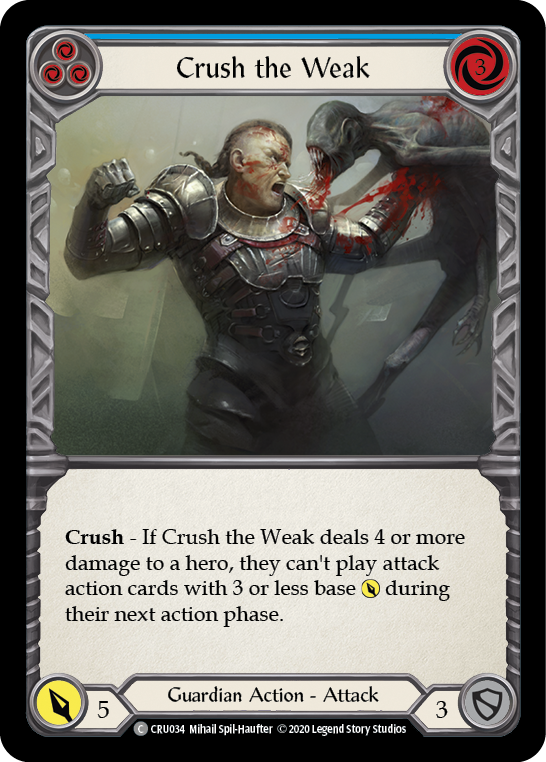 Crush the Weak – Blue