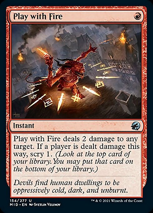Play with Fire – Foil