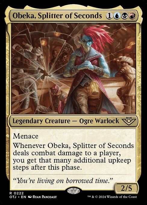 Obeka, Splitter of Seconds – Foil
